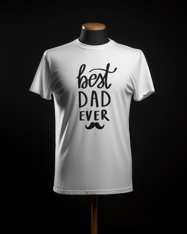 Best Dad Ever Premium Cotton T-shirts